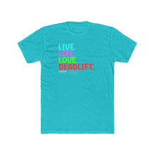 Load image into Gallery viewer, LIVE. LIFE. LOVE. DEADLIFT: Unisex Cotton Next Level Shirt