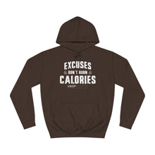 Load image into Gallery viewer, EXCUSES DONT' BURN CALORIES HOODIE FOR MEN AND WOMEN