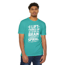 Load image into Gallery viewer, Weightlifting T-Shirt - "I Lift Things Up So My Brain Doesn’t Spiral" Gym Tee