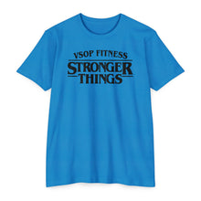 Load image into Gallery viewer, Stronger Things Fitness T-Shirt — VSOP Fitness Gym Tee