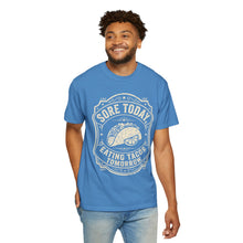 Load image into Gallery viewer, "Sore Today Eating Tacos Tomorrow" Funny Fitness Unisex Shirt - Workout Exercise T-Shirt for Men and Women
