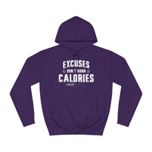 Load image into Gallery viewer, EXCUSES DONT' BURN CALORIES HOODIE FOR MEN AND WOMEN
