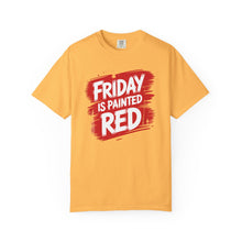 Load image into Gallery viewer, Friday Is Painted Red T-Shirt, Casual Tee, Unisex Graphic Shirt, Weekend Vibes Apparel, Gift for Him or Her