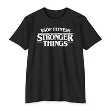 Load image into Gallery viewer, Stronger Things Fitness T-Shirt - VSOP Fitness Gym Tee (white font)