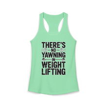 Load image into Gallery viewer, There's No Yawning in Weight Lifting Racerback Tank - Black Font