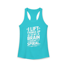 Load image into Gallery viewer, Weightlifting Women's Tank Top - "I Lift Things Up So My Brain Doesn’t Spiral"
