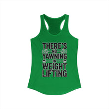 Load image into Gallery viewer, There's No Yawning in Weight Lifting Racerback Tank - Black Font