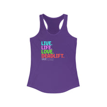 Load image into Gallery viewer, LIVE. LIFE. LOVE. DEADLIFT.
