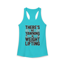 Load image into Gallery viewer, There's No Yawning in Weight Lifting Racerback Tank - Black Font