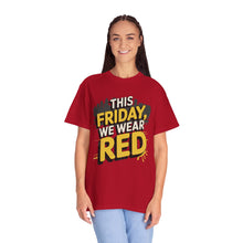 Load image into Gallery viewer, Unisex Garment-Dyed T-Shirt with Motivational Quotes, Casual Wear for Friends Gatherings, Perfect for Casual Fridays and Celebrations