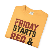 Load image into Gallery viewer, Friday Starts with Red & Gold Unisex T-Shirt | Casual Wear, Game Day Shirt, Sports Apparel, Comfortable Everyday Tee