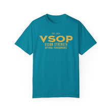 Load image into Gallery viewer, VSOP - VISION. STRENGTH. OPTIMAL PERFORMANCE - GOLD FONT: 100% Ringspun Cotton (14 colors)