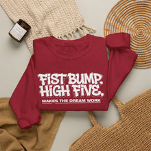 Load image into Gallery viewer, Crewneck Sweatshirt — "Fist Bump. High Five. Makes the Dream Work" Casual Team Spirit Pullover