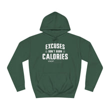 Load image into Gallery viewer, EXCUSES DONT' BURN CALORIES HOODIE FOR MEN AND WOMEN