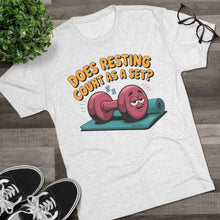 Load image into Gallery viewer, Fitness Humor Tee - Does Resting Count as a Set? | Gym Shirt, Workout Top, Gift for Fitness Lovers, Funny Exercise Gear