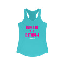 Load image into Gallery viewer, HIIT FITT Women's Racerback Tank: "DON'T BE A LIL B****" (5 Colors)