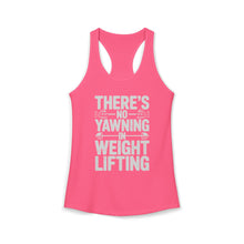 Load image into Gallery viewer, There's No Yawning in Weight Lifting Racerback Tank
