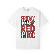 Load image into Gallery viewer, Friday Feels Red T-Shirt | Unisex Garment-Dyed Tee, Perfect for Game Days, Kansas City Fans, Football Gatherings, Casual Wear

