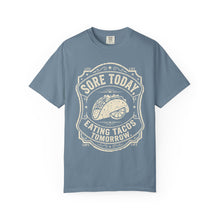 Load image into Gallery viewer, "Sore Today Eating Tacos Tomorrow" Funny Fitness Unisex Shirt - Workout Exercise T-Shirt for Men and Women
