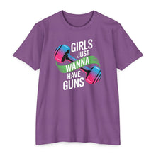 Load image into Gallery viewer, Girls Just Wanna Have Guns Unisex CVC Jersey T-Shirt, Fitness Apparel, Workout Shirt, Gift for Gym Lovers, Motivational Tee
