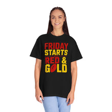 Load image into Gallery viewer, Friday Starts with Red &amp; Gold T-Shirt, Unisex Game Day Tee, College Football Shirt, Casual Wear, Sports Fan Apparel
