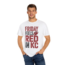 Load image into Gallery viewer, Friday Feels Red T-Shirt | Unisex Garment-Dyed Tee, Perfect for Game Days, Kansas City Fans, Football Gatherings, Casual Wear
