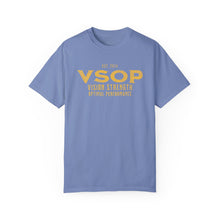 Load image into Gallery viewer, VSOP - VISION. STRENGTH. OPTIMAL PERFORMANCE - GOLD FONT: 100% Ringspun Cotton (14 colors)
