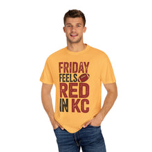 Load image into Gallery viewer, Friday Feels Red T-Shirt | Unisex Garment-Dyed Tee, Perfect for Game Days, Kansas City Fans, Football Gatherings, Casual Wear

