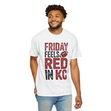 Load image into Gallery viewer, Friday Feels Red T-Shirt | Unisex Garment-Dyed Tee, Perfect for Game Days, Kansas City Fans, Football Gatherings, Casual Wear
