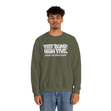 Load image into Gallery viewer, Crewneck Sweatshirt — "Fist Bump. High Five. Makes the Dream Work" Casual Team Spirit Pullover
