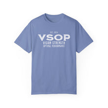Load image into Gallery viewer, VSOP - VISION STRENGTH OPTIMAL PERFORMANCE: 100% Ringspun Cotton (15 colors)
