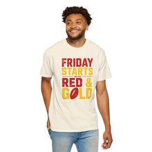 Load image into Gallery viewer, Friday Starts with Red &amp; Gold T-Shirt, Unisex Game Day Tee, College Football Shirt, Casual Wear, Sports Fan Apparel

