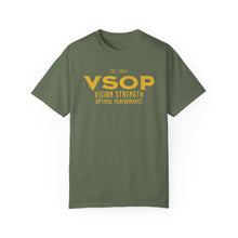 Load image into Gallery viewer, VSOP - VISION. STRENGTH. OPTIMAL PERFORMANCE - GOLD FONT: 100% Ringspun Cotton (14 colors)
