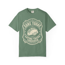 Load image into Gallery viewer, "Sore Today Eating Tacos Tomorrow" Funny Fitness Unisex Shirt - Workout Exercise T-Shirt for Men and Women
