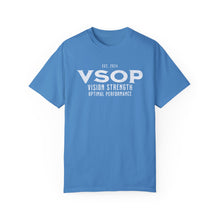 Load image into Gallery viewer, VSOP - VISION STRENGTH OPTIMAL PERFORMANCE: 100% Ringspun Cotton (15 colors)
