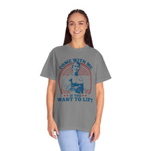 Load image into Gallery viewer, Streetwear Fit, Fitness Motivational T-Shirt - Come With Me If You Want to Lift, Gym Shirt, Workout Apparel, Gift for Fitness Lovers, Casual Tee
