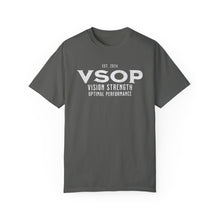 Load image into Gallery viewer, VSOP - VISION STRENGTH OPTIMAL PERFORMANCE: 100% Ringspun Cotton (15 colors)

