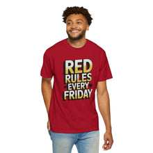 Load image into Gallery viewer, Unisex Garment-Dyed T-shirt with Red Rules Every Friday Design | Casual Tee for Everyday Wear, Gift for Fridays, Summer, Relaxation, Style

