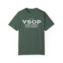Load image into Gallery viewer, VSOP - VISION STRENGTH OPTIMAL PERFORMANCE: 100% Ringspun Cotton (15 colors)
