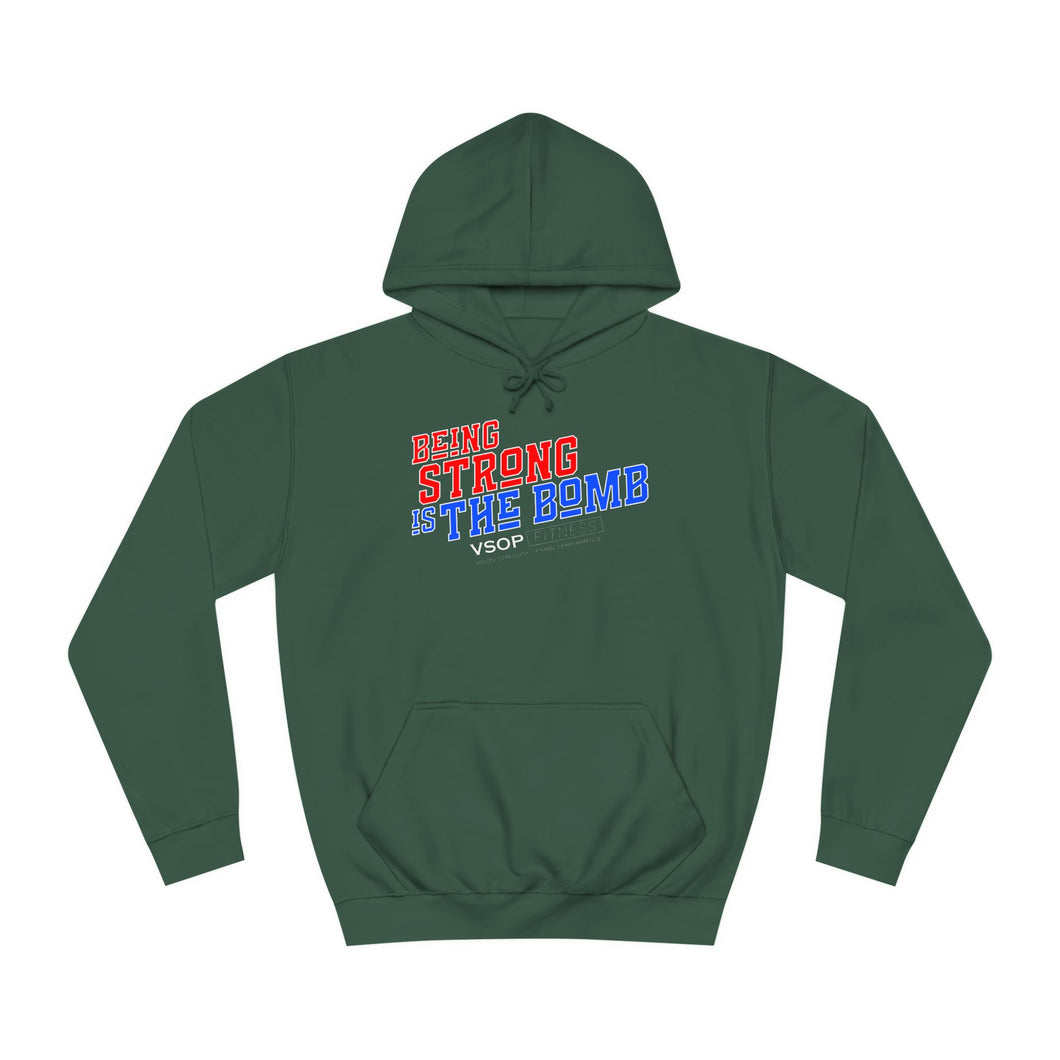 BEING STRONG IS THE BOMB. HOODIE FOR MEN AND WOMEN