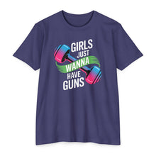 Load image into Gallery viewer, Girls Just Wanna Have Guns Unisex CVC Jersey T-Shirt, Fitness Apparel, Workout Shirt, Gift for Gym Lovers, Motivational Tee
