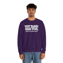 Load image into Gallery viewer, Crewneck Sweatshirt — "Fist Bump. High Five. Makes the Dream Work" Casual Team Spirit Pullover
