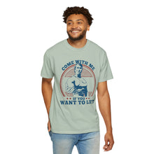 Load image into Gallery viewer, Streetwear Fit, Fitness Motivational T-Shirt - Come With Me If You Want to Lift, Gym Shirt, Workout Apparel, Gift for Fitness Lovers, Casual Tee
