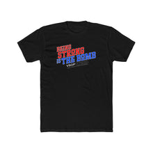 Load image into Gallery viewer, BEING STRONG IS THE BOMB: Unisex Cotton Next Level Shirt
