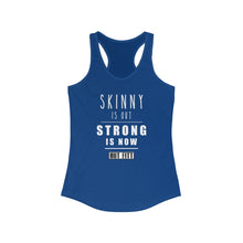 Load image into Gallery viewer, HIIT FITT Women&#39;s Racerback Tank: &quot;STRONG IS NOW&quot; (11 Colors)
